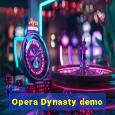 Opera Dynasty demo